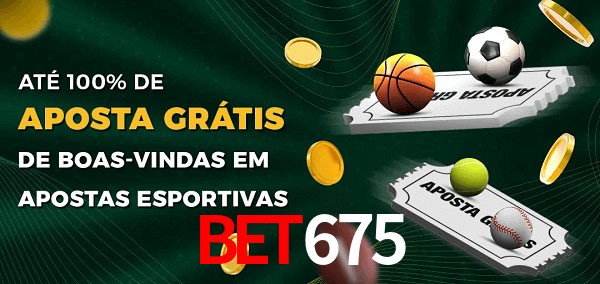 bet675 Ate 100% de Aposta Gratis